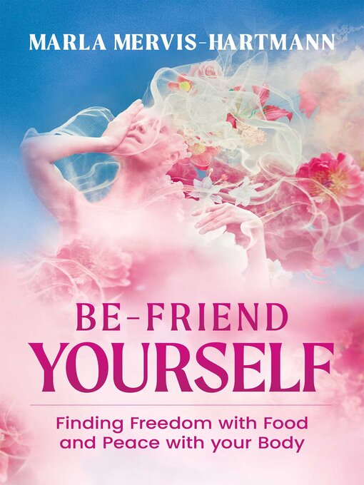 Title details for BE-Friend Yourself by Marla Mervis-Hartmann - Available